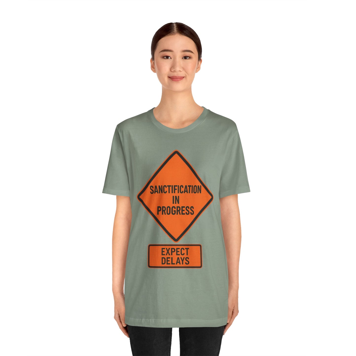 Sanctification in Progress – Expect Delays | Christian T-Shirt | Funny Christian T-Shirt | Religious Humor